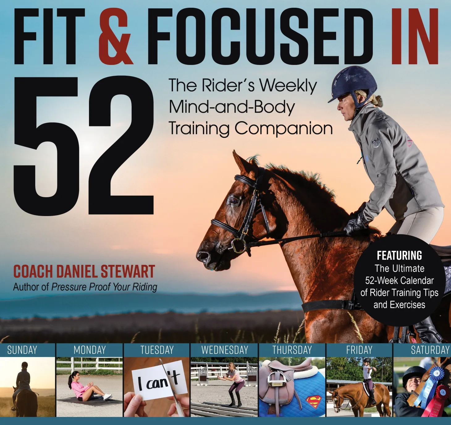 Fit & Focused in 52: The Rider’s Weekly Mind-and-Body Training Companion